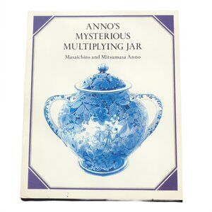 Anno's Mysterious Multiplying Jar - Masaichiro and Mitsumasa Anno